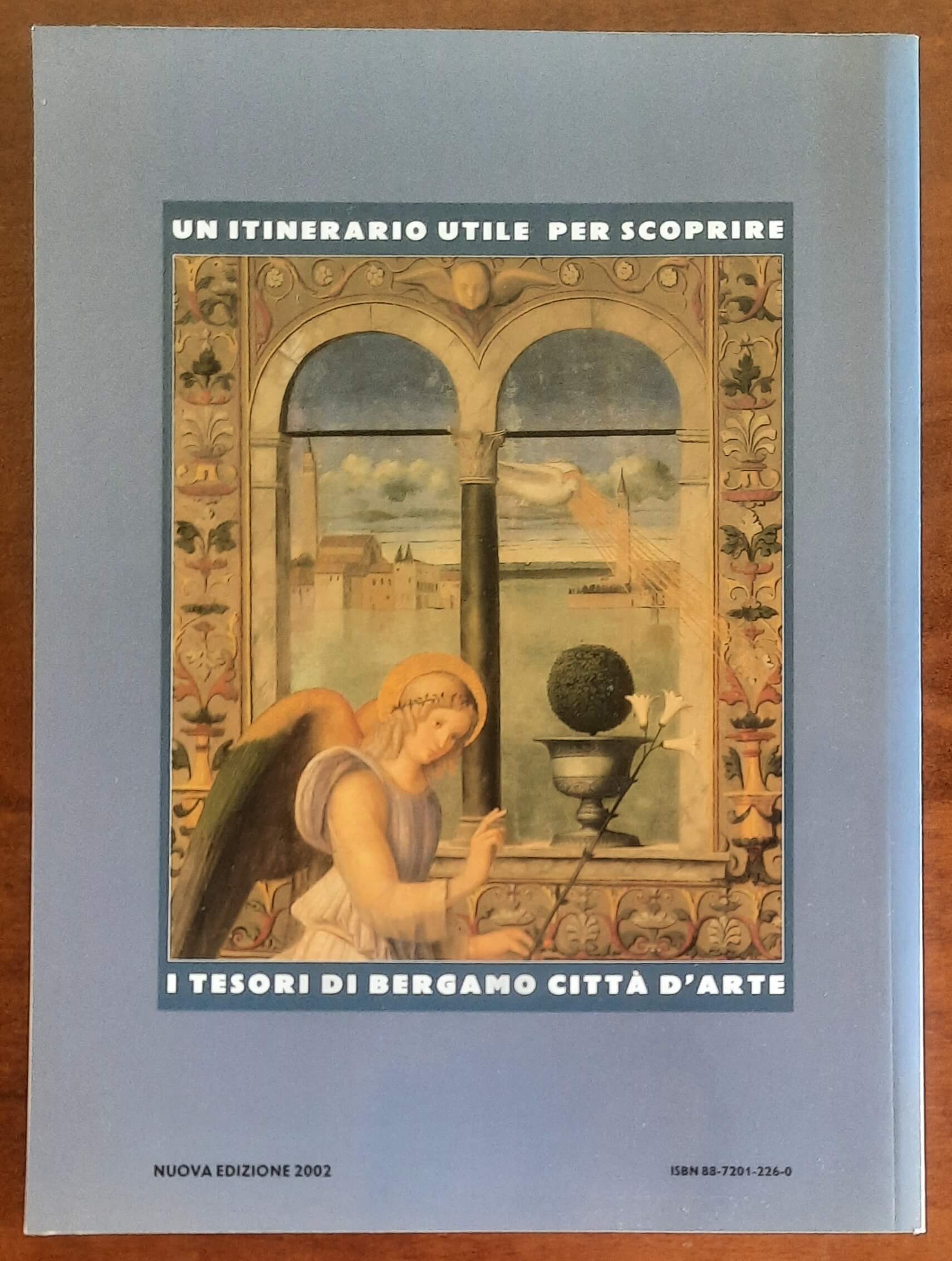 Bergamo nella storia, nell’arte. Nuova guida pratica ragionata della città