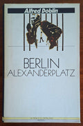 Berlin Alexanderplatz - di Alfred Doblin - Rizzoli