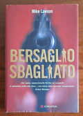 Bersaglio sbagliato - Mike Lawson - Longanesi