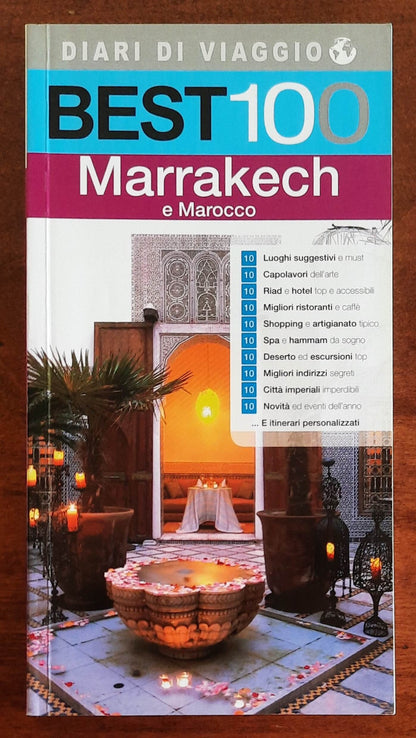 Best 100 - Marrakech e Marocco - Diari di viaggio