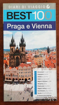 Best 100 - Praga e Vienna - Diari di viaggio