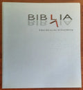 Biblia. Libri del secolo di Gutenberg - Rita Testa - Erredi Grafiche Editoriali