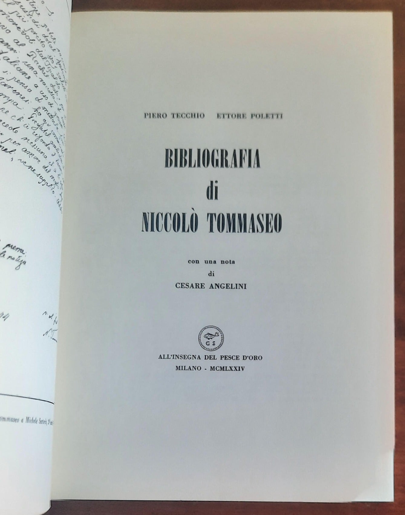 Bibliografia di Niccolò Tommaseo - All’insegna Del Pesce D’oro - 1974