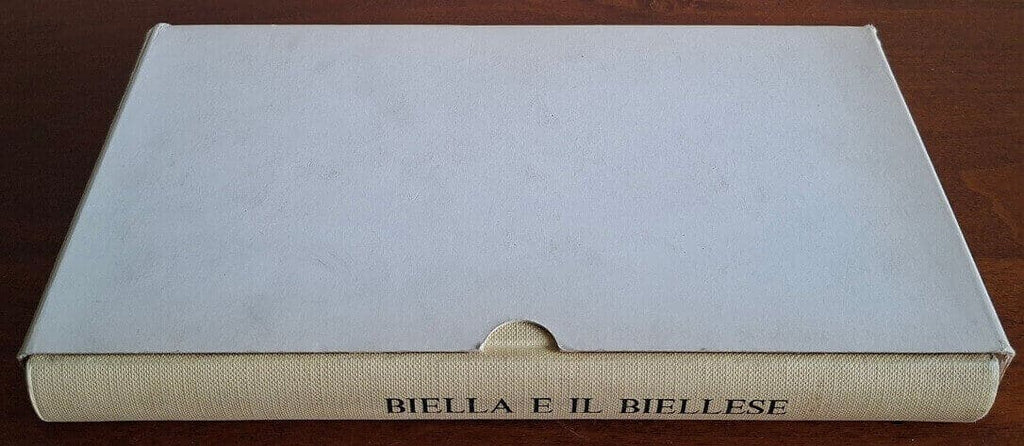 Biella e il Biellese nel turismo e nell’industria - Giuseppe Fontanella