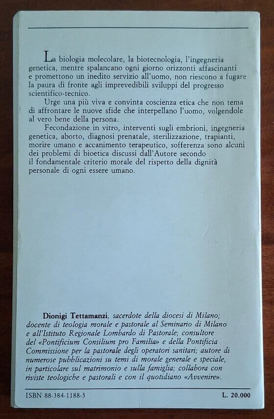 Bioetica. Nuove sfide per l'uomo - Dionigi Tettamanzi - Piemme