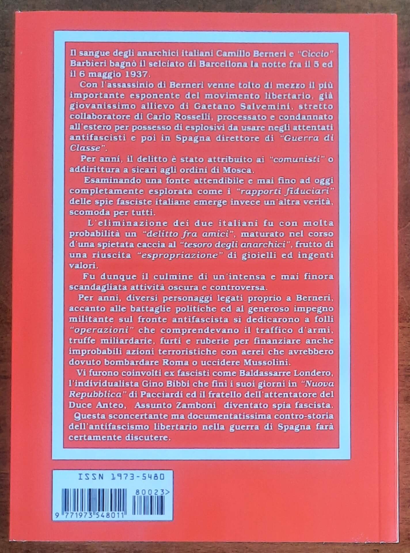 Bombe, soldi e anarchia. L'affare Berneri e la tragedia dei libertari italiani nella guerra di Spagna