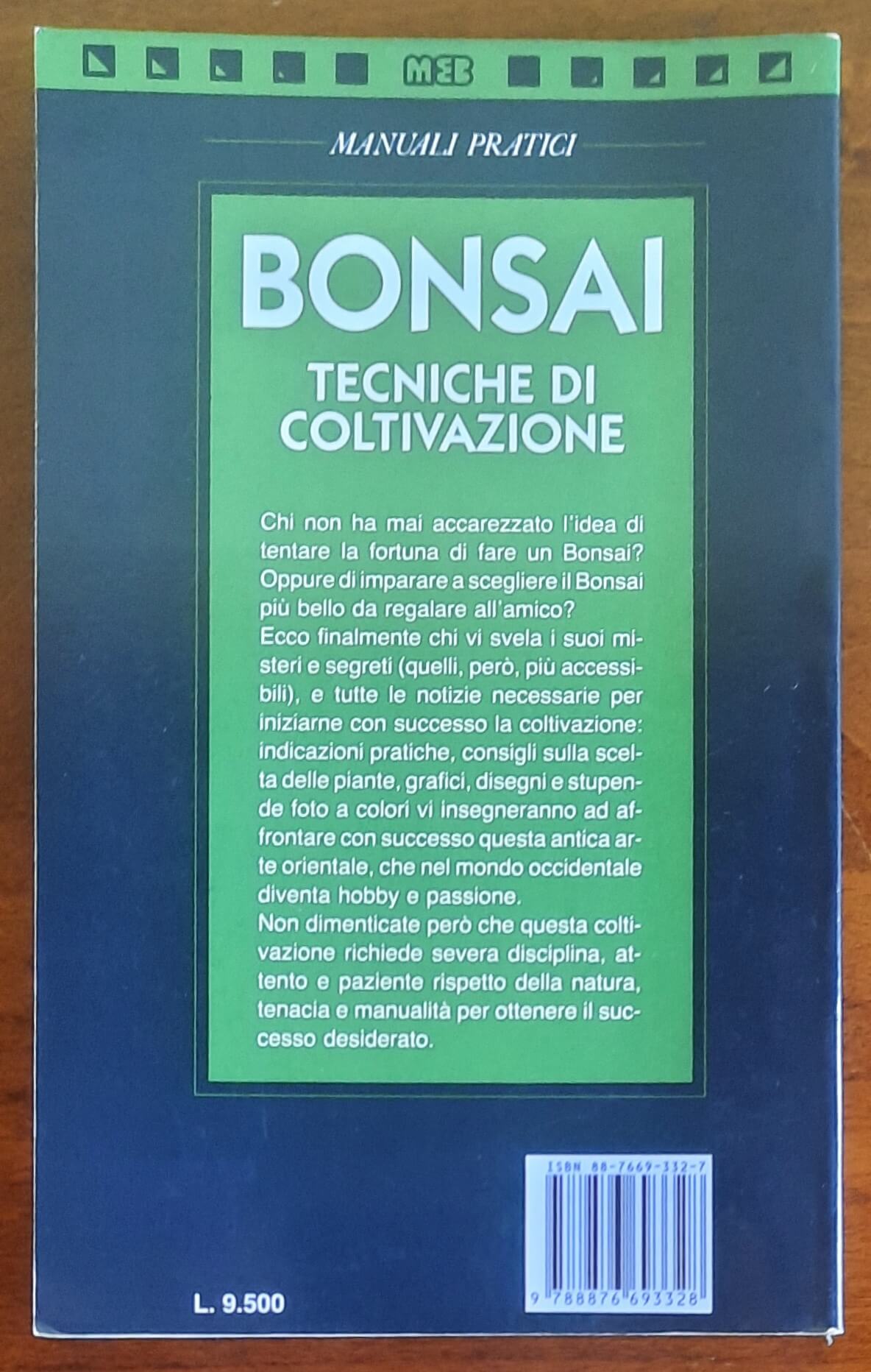 Bonsai. Tecniche di coltivazione - Casa Editrice Meb