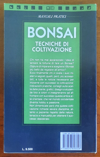 Bonsai. Tecniche di coltivazione - Casa Editrice Meb