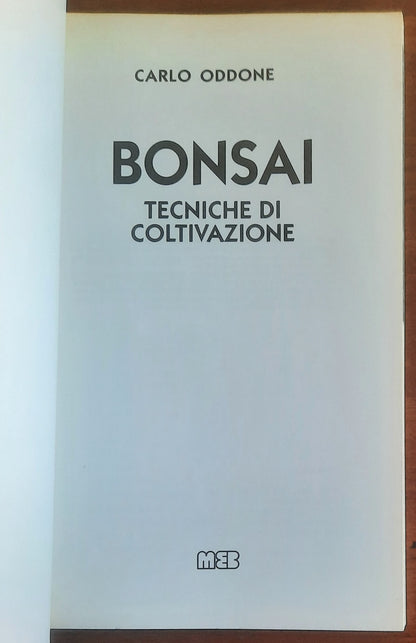Bonsai. Tecniche di coltivazione - Casa Editrice Meb