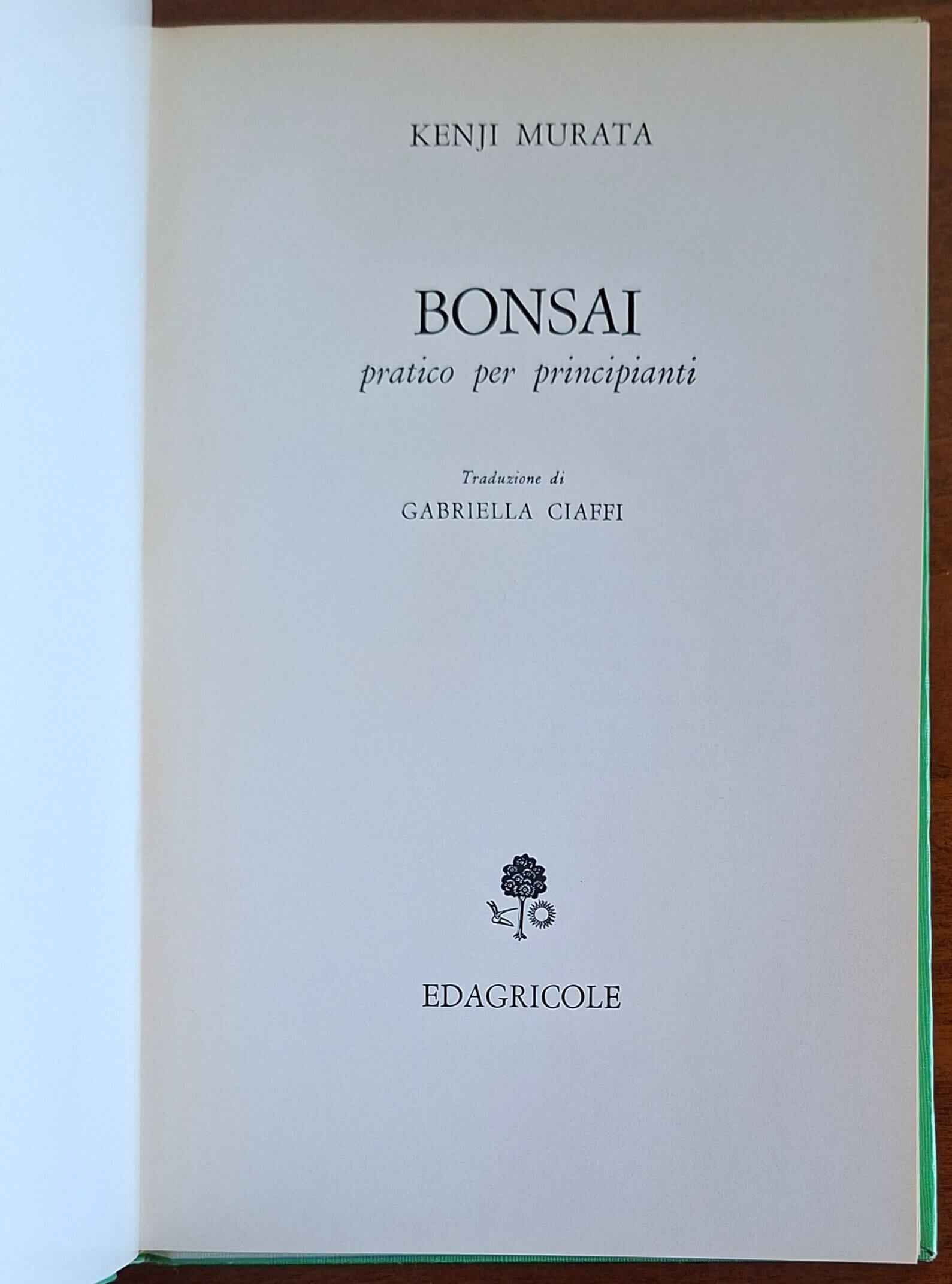 Bonsai pratico per principianti - Kenji Murata - Edagricole