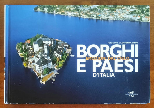 Borghi e paesi d'Italia. Emozioni dal cielo - Edizioni White Star