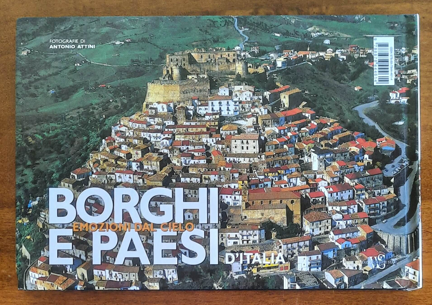 Borghi e paesi d'Italia. Emozioni dal cielo - Edizioni White Star