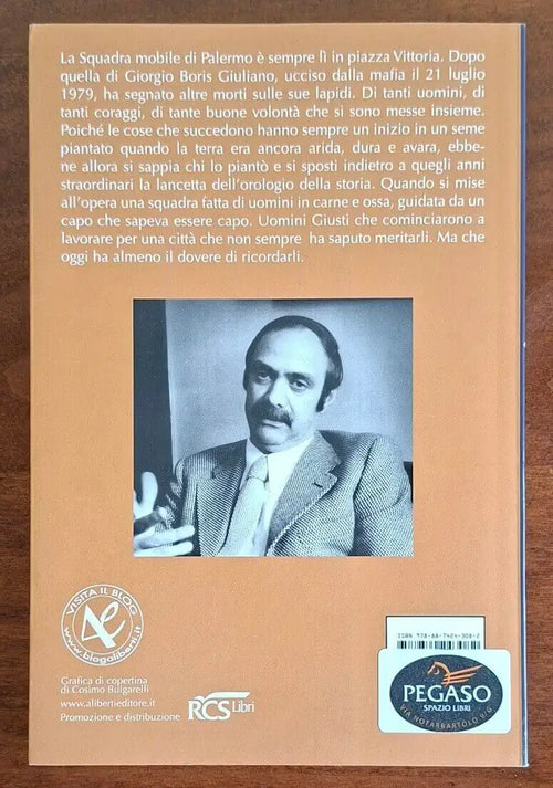 Boris Giuliano. La Squadra dei Giusti - Aliberti Editore