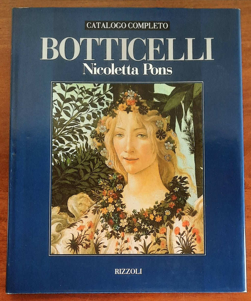 Botticelli. Catalogo completo - Nicoletta Pons - Rizzoli