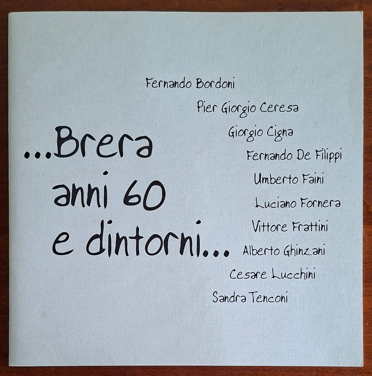 ...Brera anni 60 e dintorni - Tipografia Rosso
