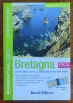Bretagna - Essential Guide - Boroli Editore