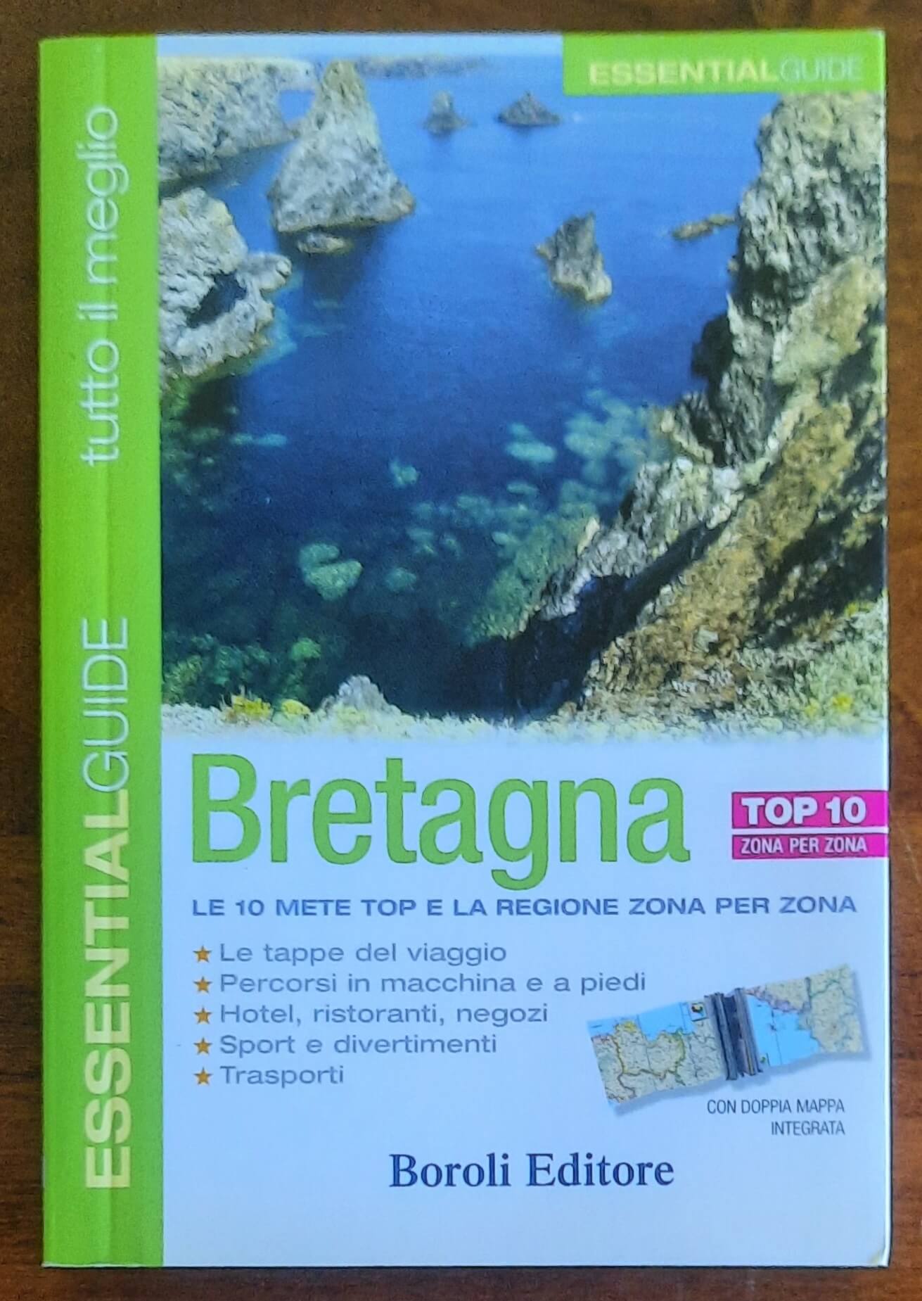Bretagna - Essential Guide - Boroli Editore