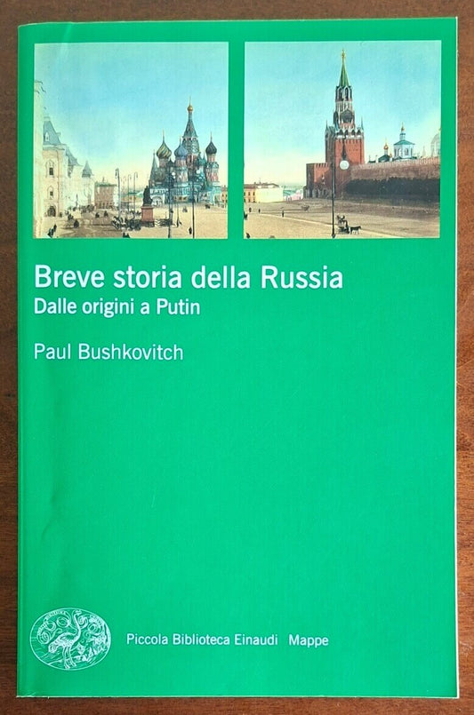 Breve storia della Russia. Dalle origini a Putin - Paul Bushkovitch