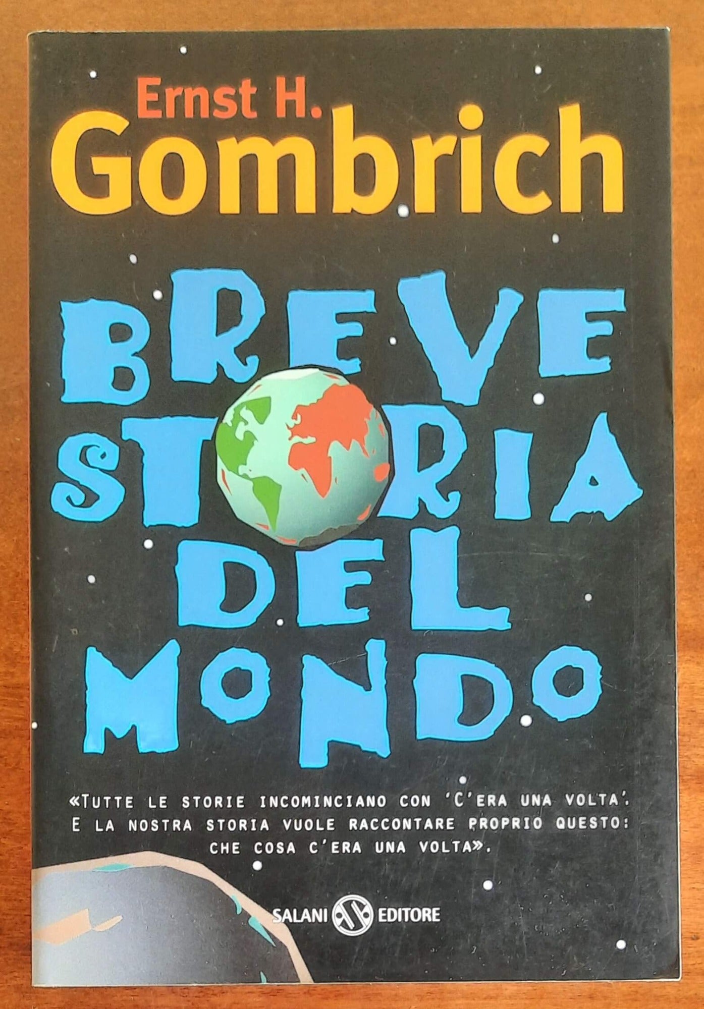 Breve storia del mondo - di Ernst H. Gombrich - Salani