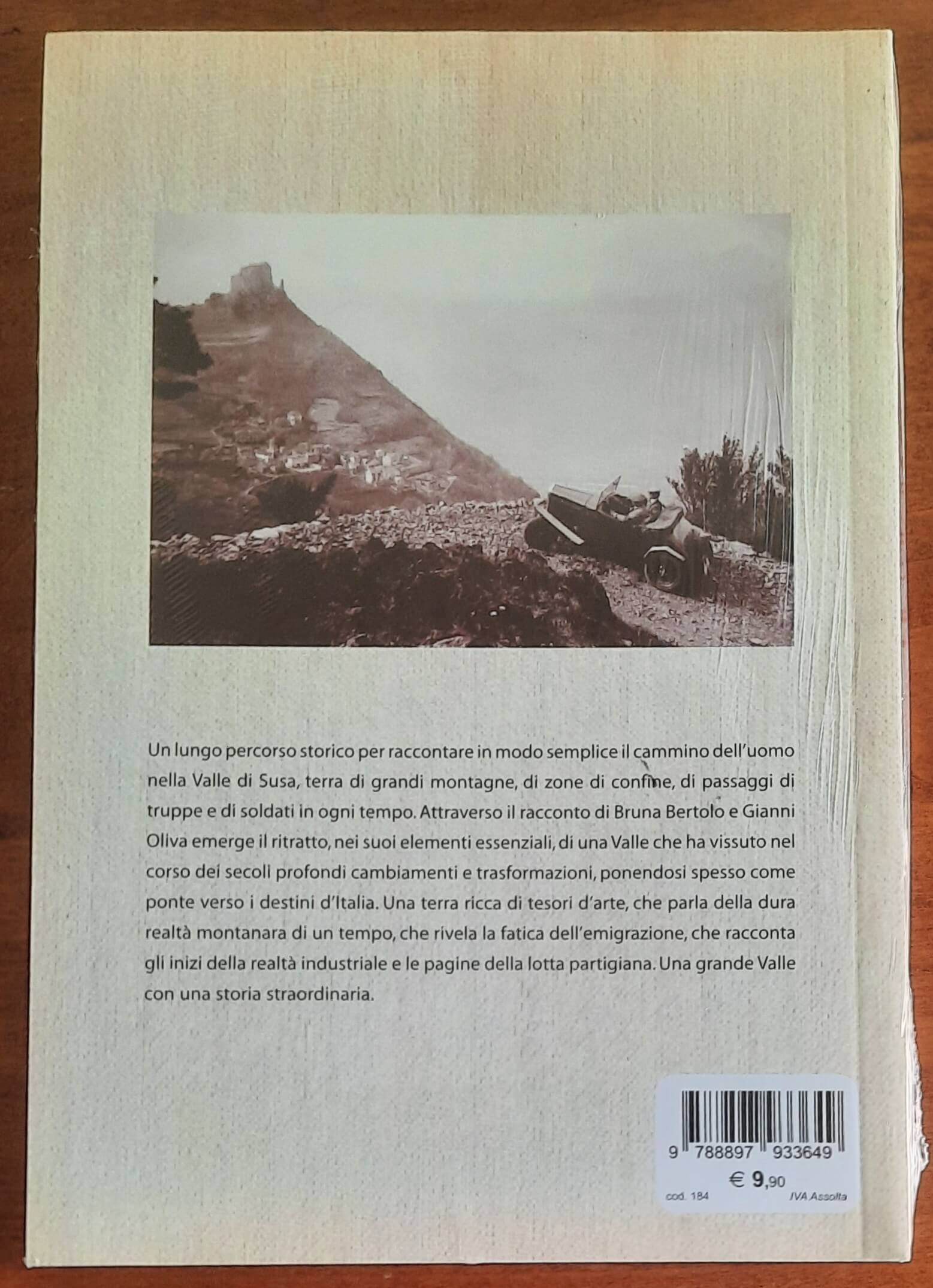 Breve storia illustrata della Valle di Susa. Dall’antichità ai giorni nostri