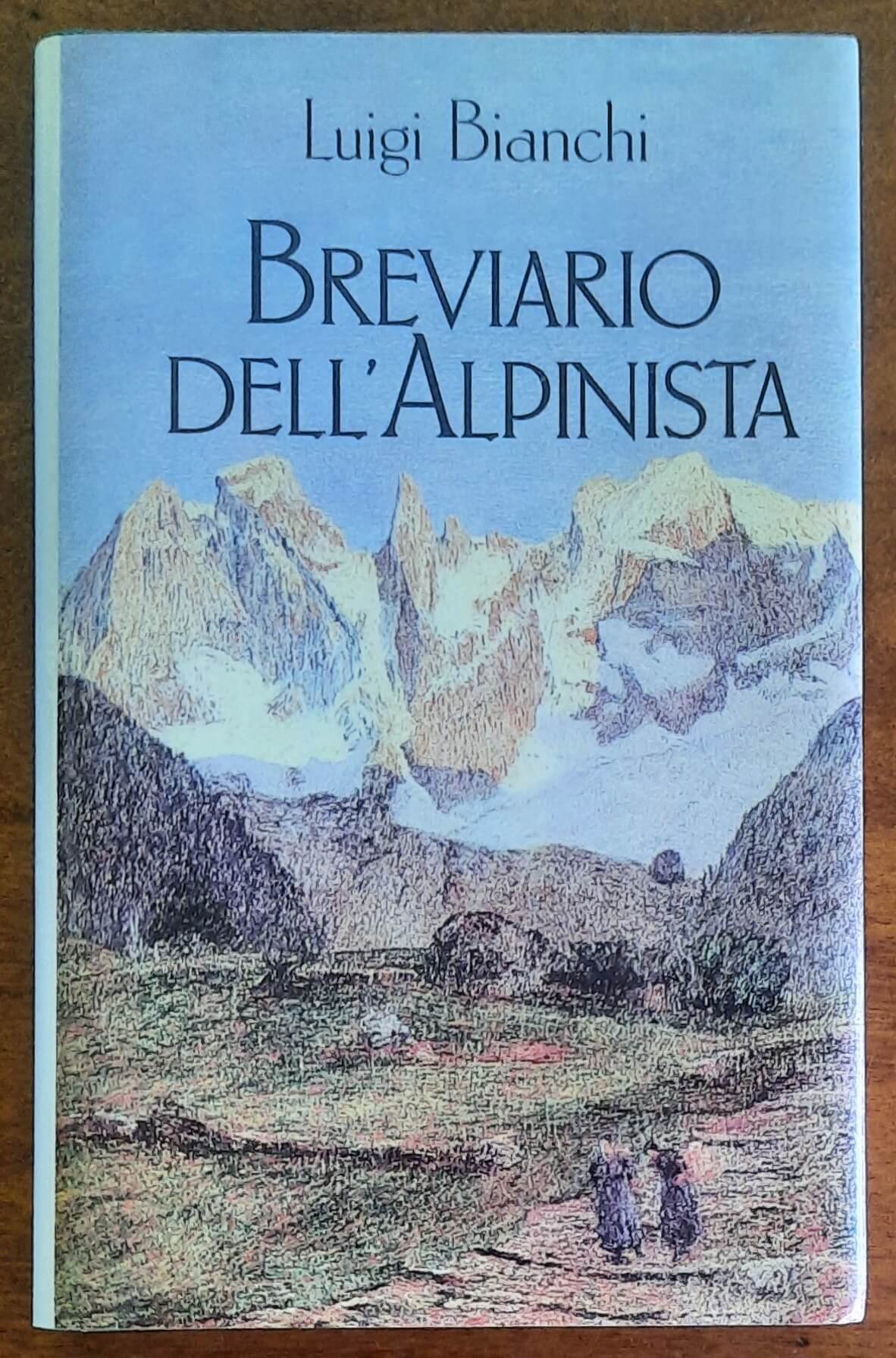 Breviario dell’Alpinista - di Luigi Bianchi - Edizioni San Paolo