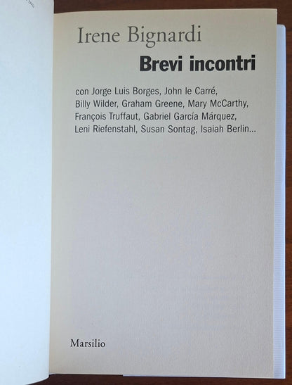Brevi incontri con Jorge Luis Borges, John le Carré, Billy Wilder, Graham Greene