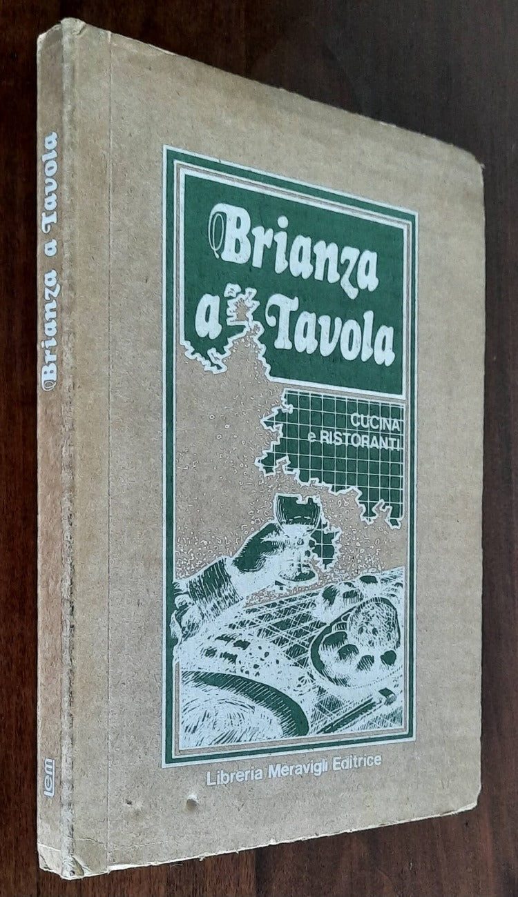 Brianza a tavola. Cucina e ristoranti