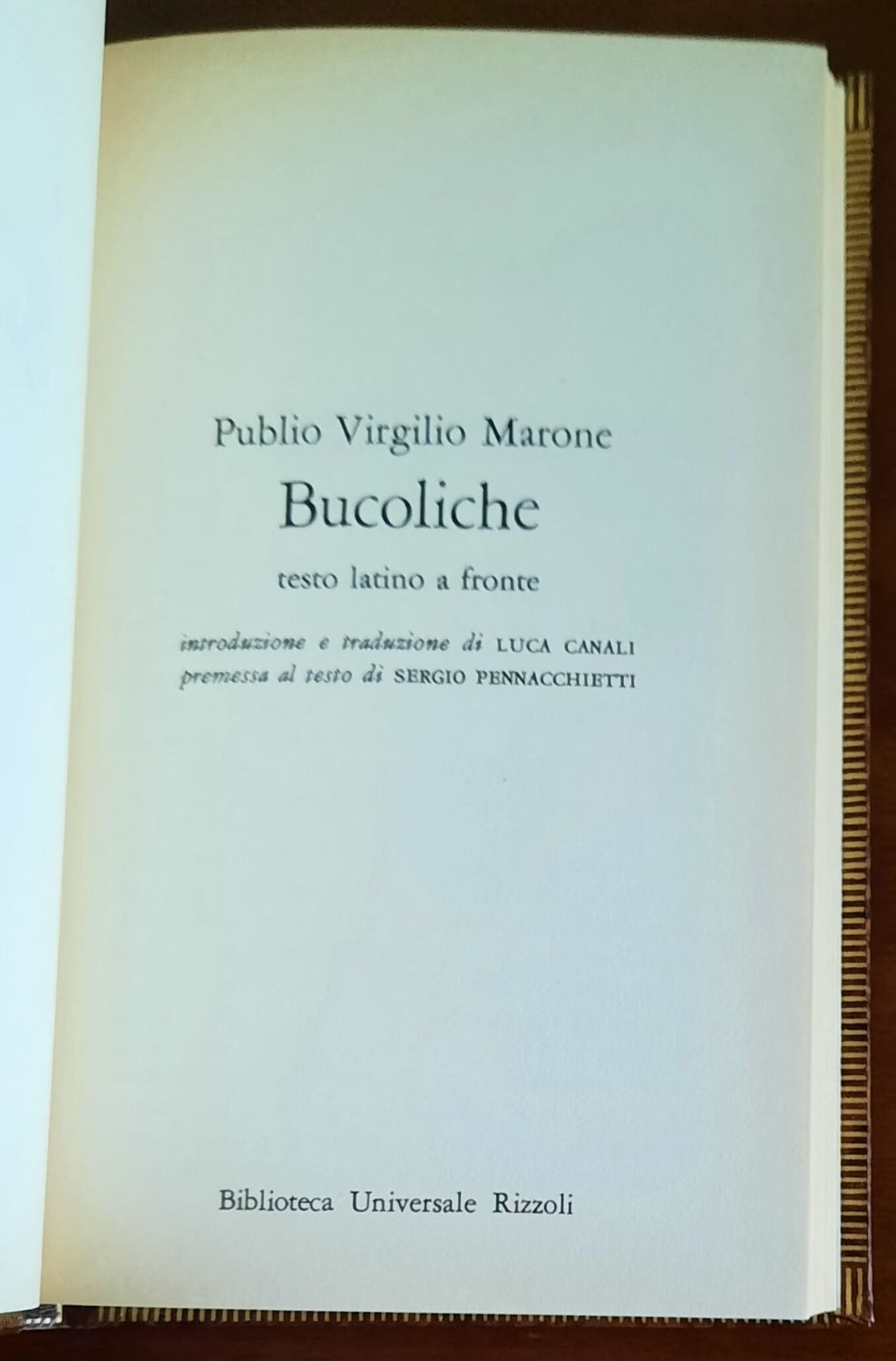 Bucoliche - di Publio Virgilio Marone - B.U.R. - 1978