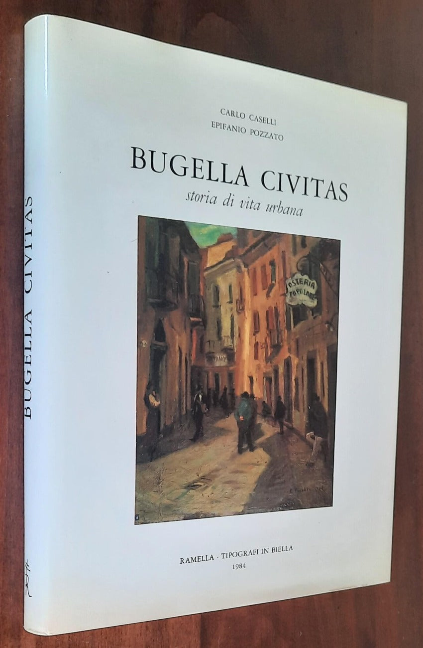 Bugella Civitas. Storia di vita urbana