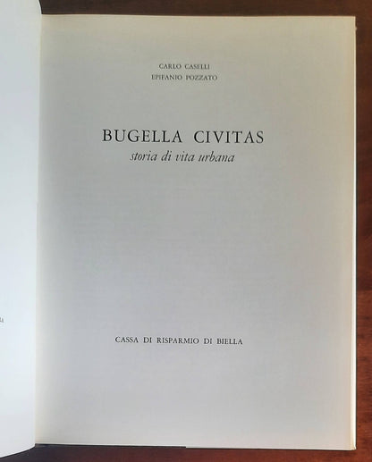 Bugella Civitas. Storia di vita urbana