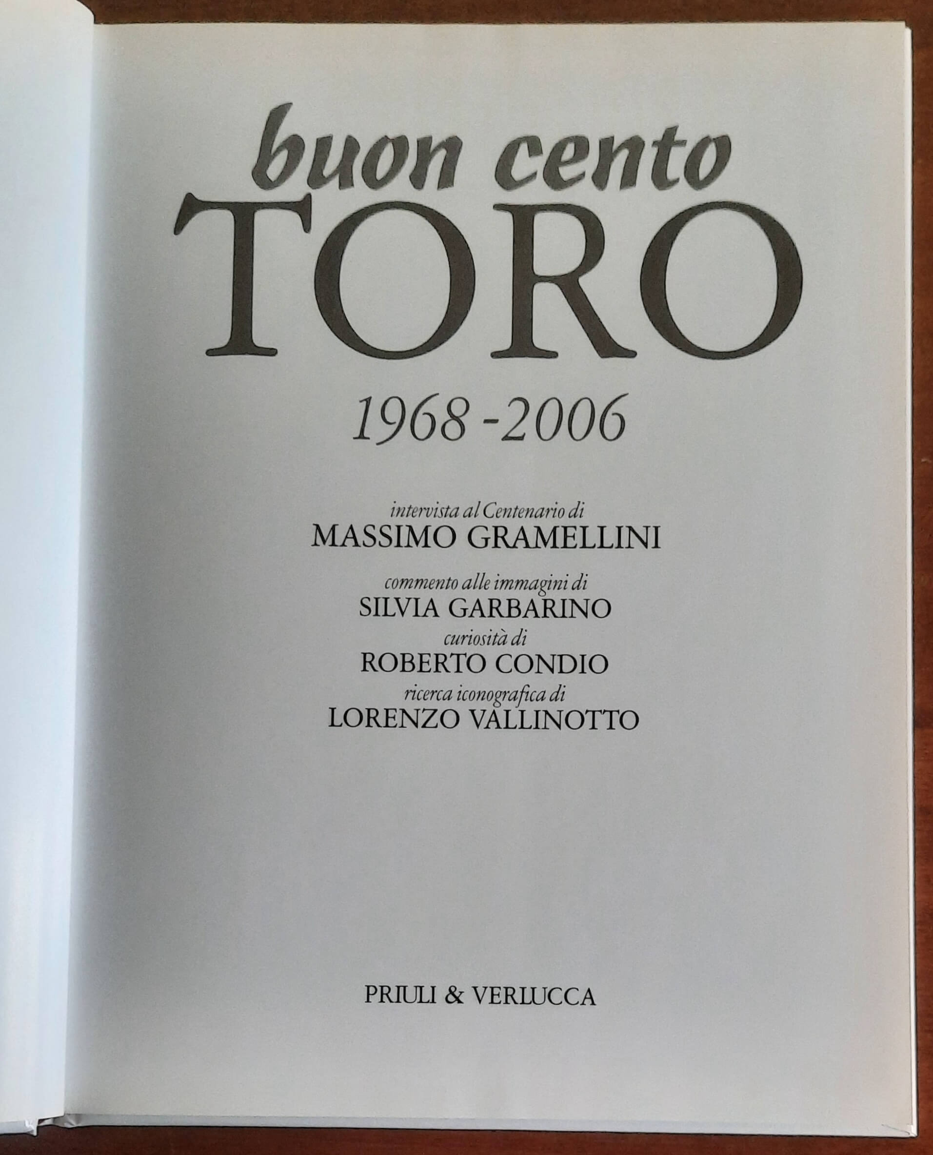 Buon cento Toro vol.2 - 1968 - 2006 - Priuli & Verlucca