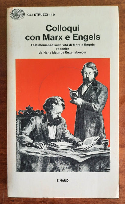 Colloqui con Marx e Engels Testimonianze sulla vita di Marx e Engels raccolte da Hans Magnus Enzensberger