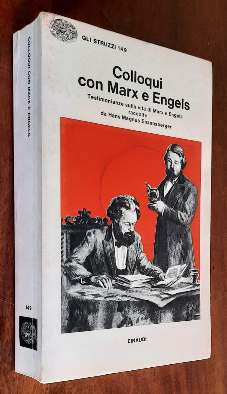 Colloqui con Marx e Engels Testimonianze sulla vita di Marx e Engels raccolte da Hans Magnus Enzensberger