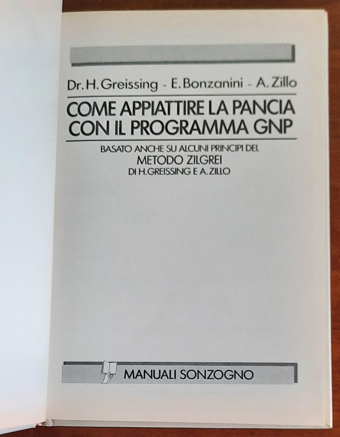 Come appiattire la pancia con il programma GNP, basato anche su alcuni principi del metodo Zilgrei - Libreria Biellese