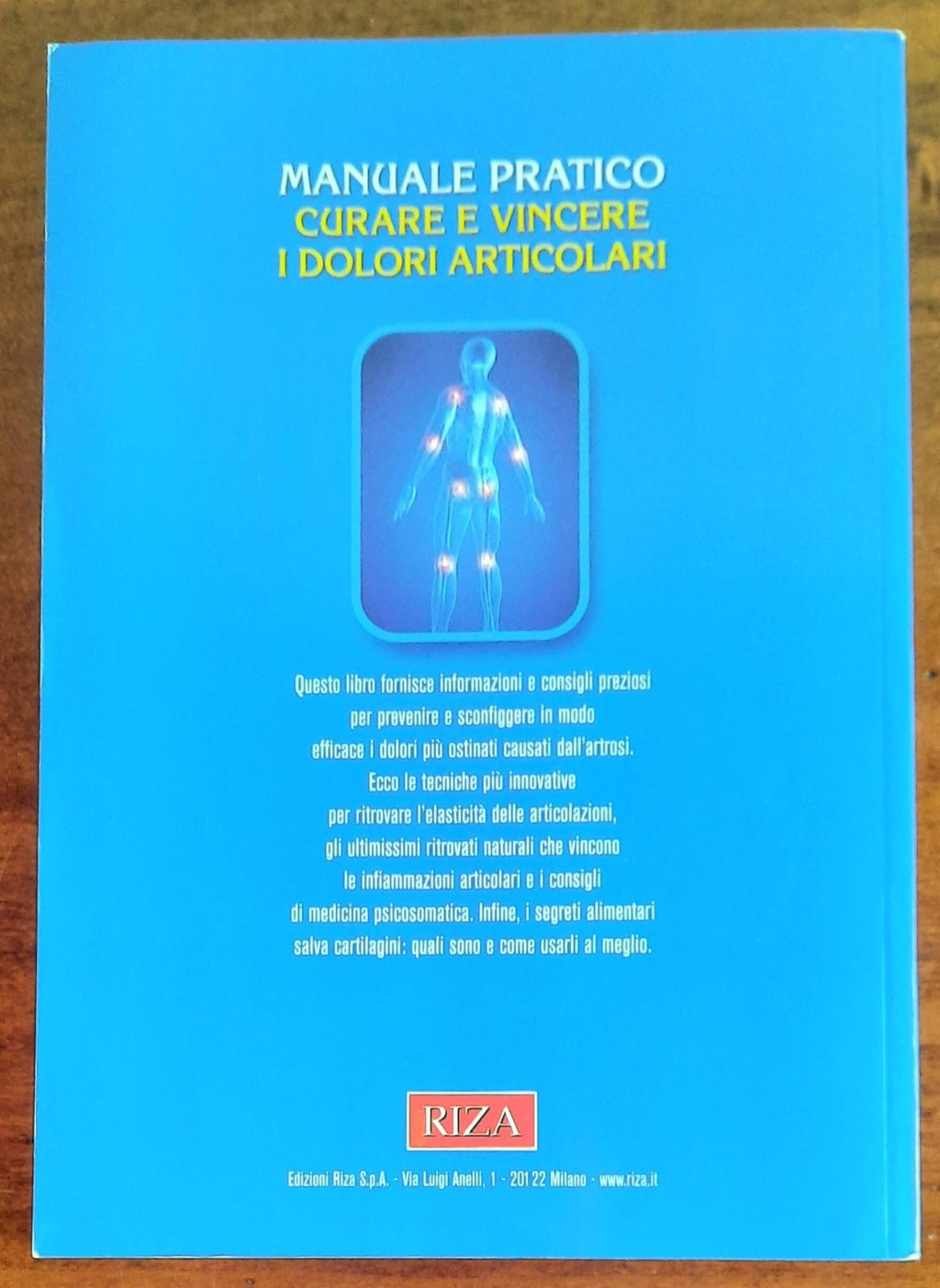 Curare e vincere i dolori articolari. Manuale pratico. - Libreria Biellese