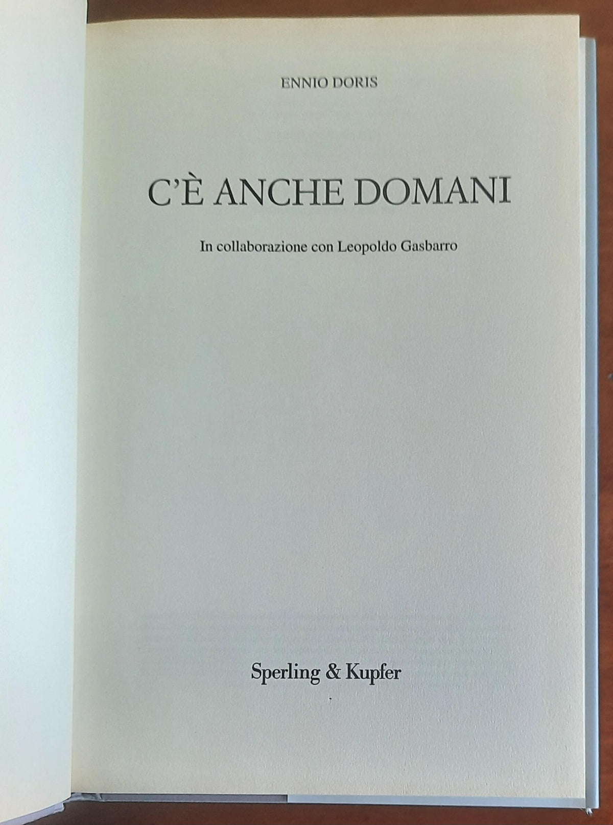 C’è anche domani - di Ennio Doris - Sperling e Kupfer