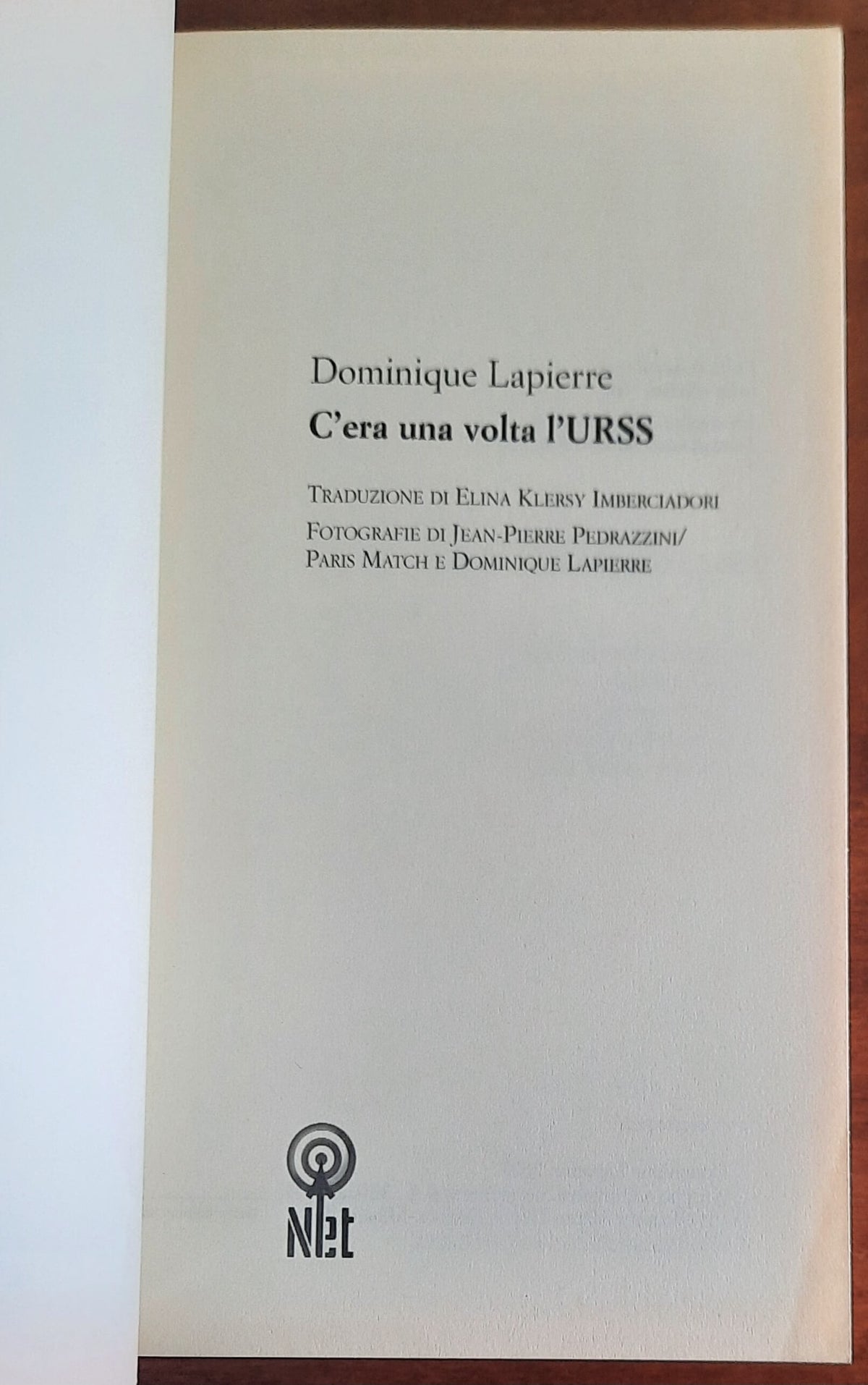 C’era una volta l’URSS - di Dominique Lapierre - Il Saggiatore