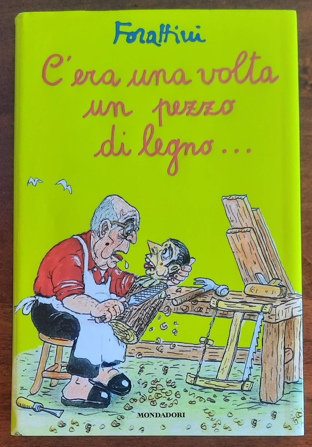 C’era una volta un pezzo di legno...