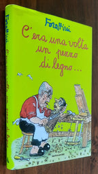 C’era una volta un pezzo di legno...