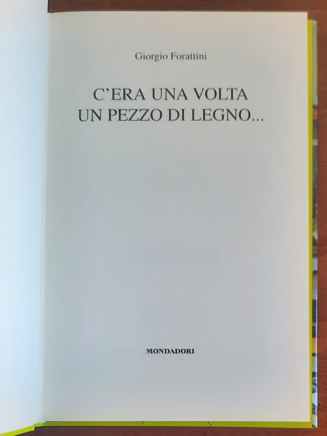 C’era una volta un pezzo di legno...