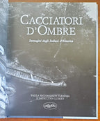 Cacciatori d’ombre. Immagini degli indiani d’America - Libreria Biellese