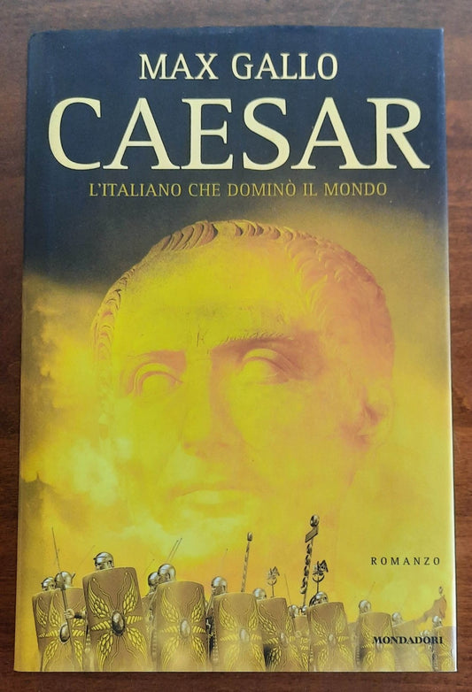 Caesar. L’italiano che dominò il mondo