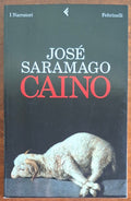Caino - di Jose Saramago - Feltrinelli