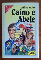 Caino e Abele - Jeffrey Archer - Sperling & Kupfer