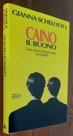 Caino il buono. Una storia d’amore-odio tra fratelli - Libreria Biellese