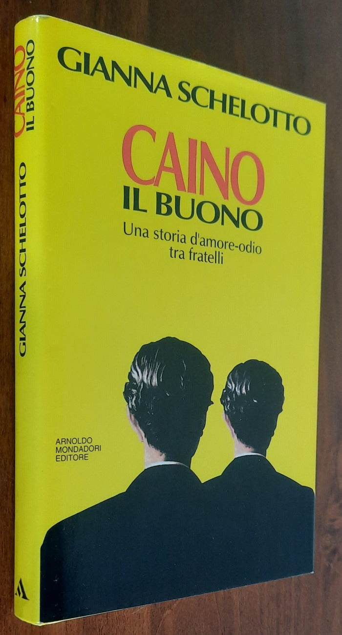 Caino il buono. Una storia d’amore-odio tra fratelli - Libreria Biellese