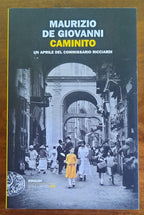 Caminito. Un aprile del commissario Ricciardi - di Maurizio De Giovanni