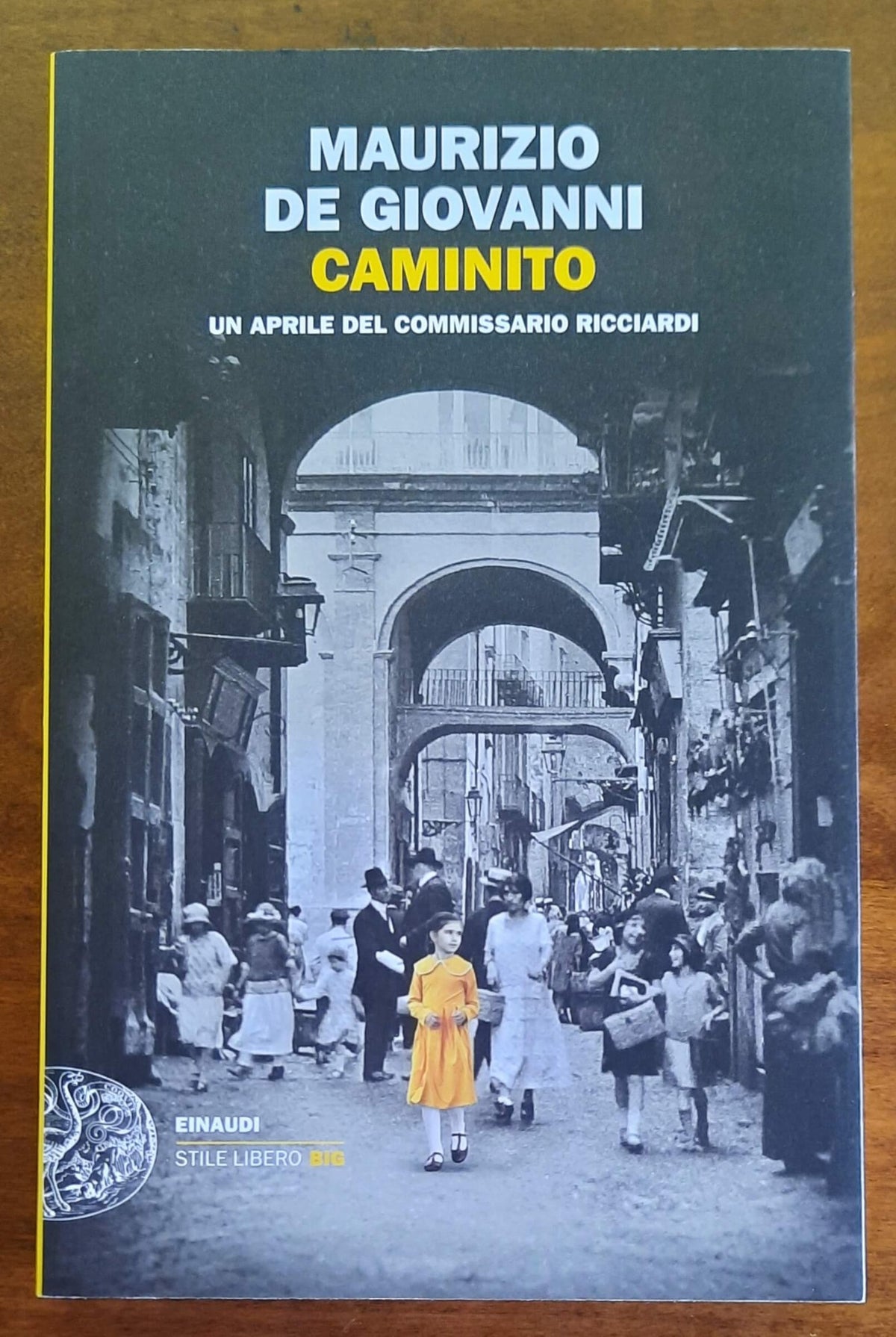 Caminito. Un aprile del commissario Ricciardi - di Maurizio De Giovanni