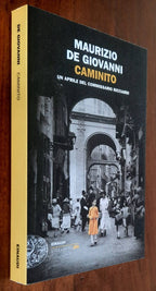 Caminito. Un aprile del commissario Ricciardi - di Maurizio De Giovanni