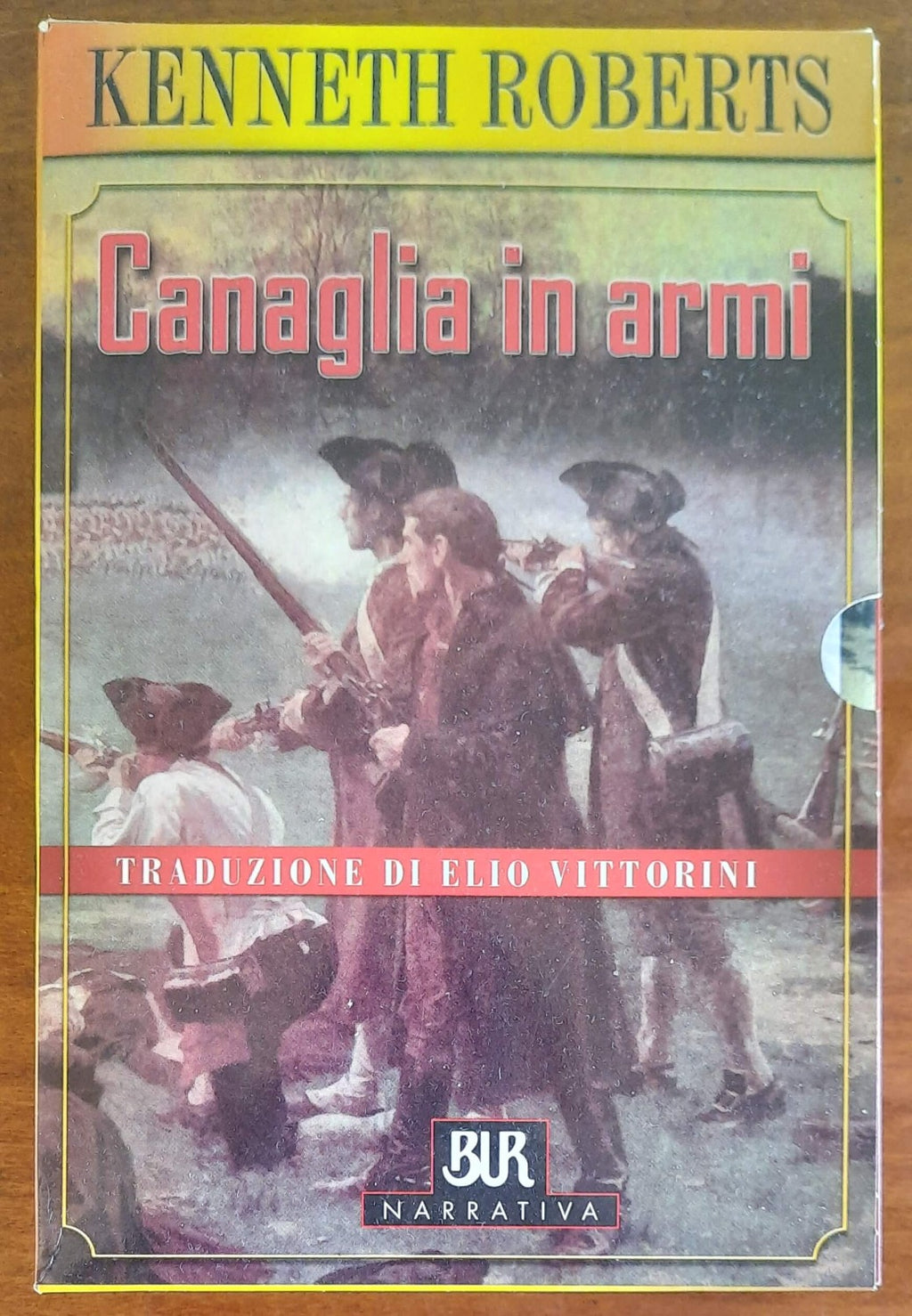 Canaglia in armi - 2 vol. - Rizzoli - Libreria Biellese